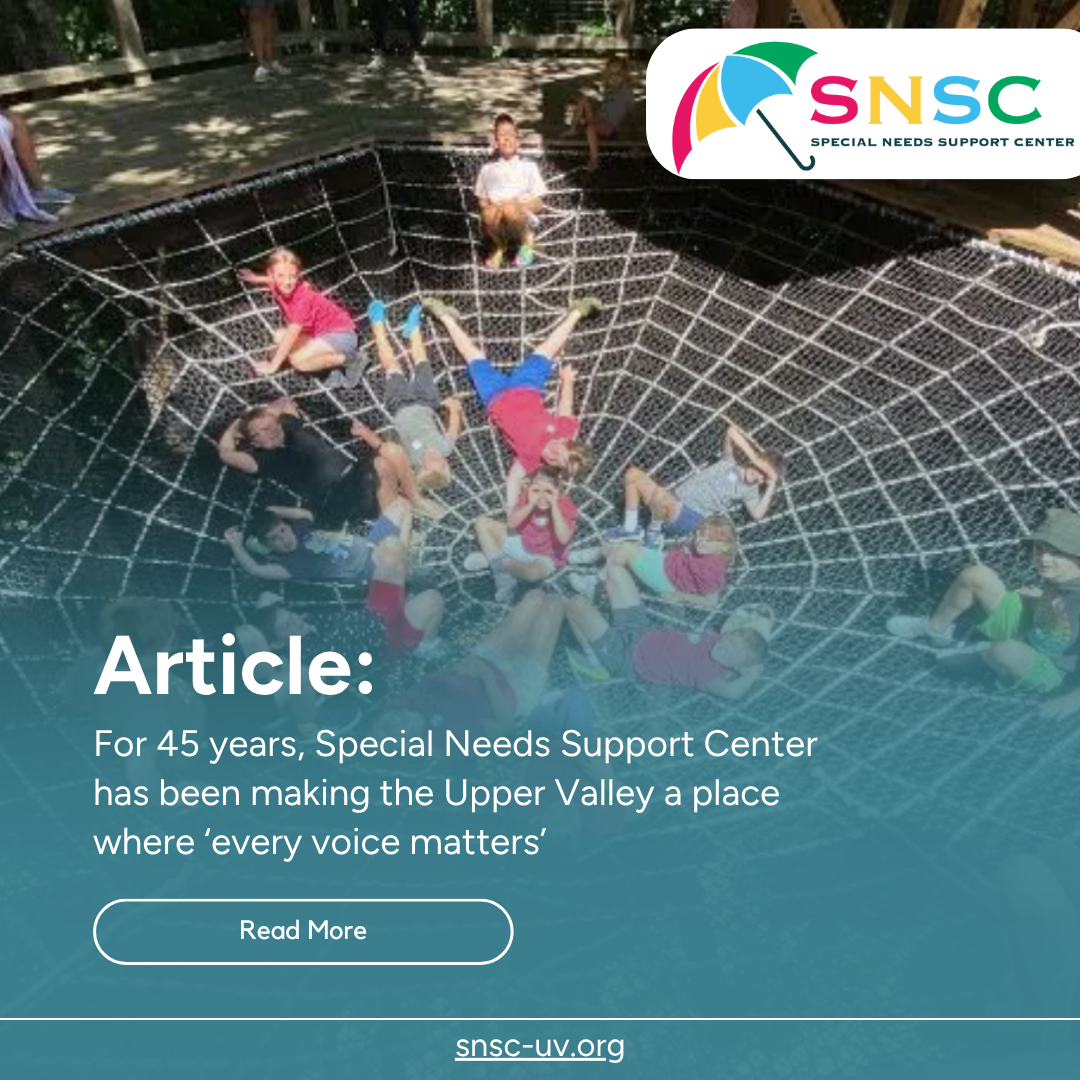 For 45 years, Special Needs Support Center has been making the Upper ...
